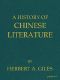 [Gutenberg 43711] • A History of Chinese Literature